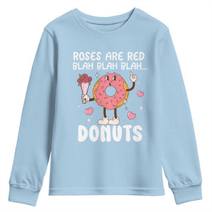 Valentine's Day Youth Sweatshirt Roses Are Red Blah Donut Funny Food Lover TS09 Light Blue Print Your Wear