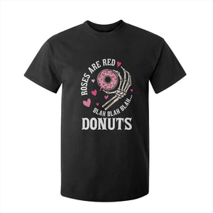 Valentine's Day T Shirt For Kid Roses Are Red Blah Skeleton Donut Funny Food Lover TS09 Black Print Your Wear