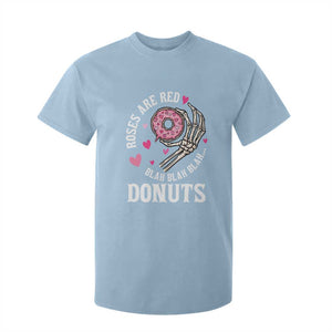 Valentine's Day T Shirt For Kid Roses Are Red Blah Skeleton Donut Funny Food Lover TS09 Light Blue Print Your Wear