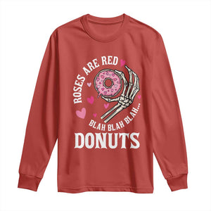 Valentine's Day Long Sleeve Shirt Roses Are Red Blah Skeleton Donut Funny Food Lover TS09 Red Print Your Wear