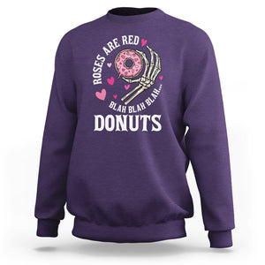 Valentine's Day Sweatshirt Roses Are Red Blah Skeleton Donut Funny Food Lover TS09 Purple Printyourwear