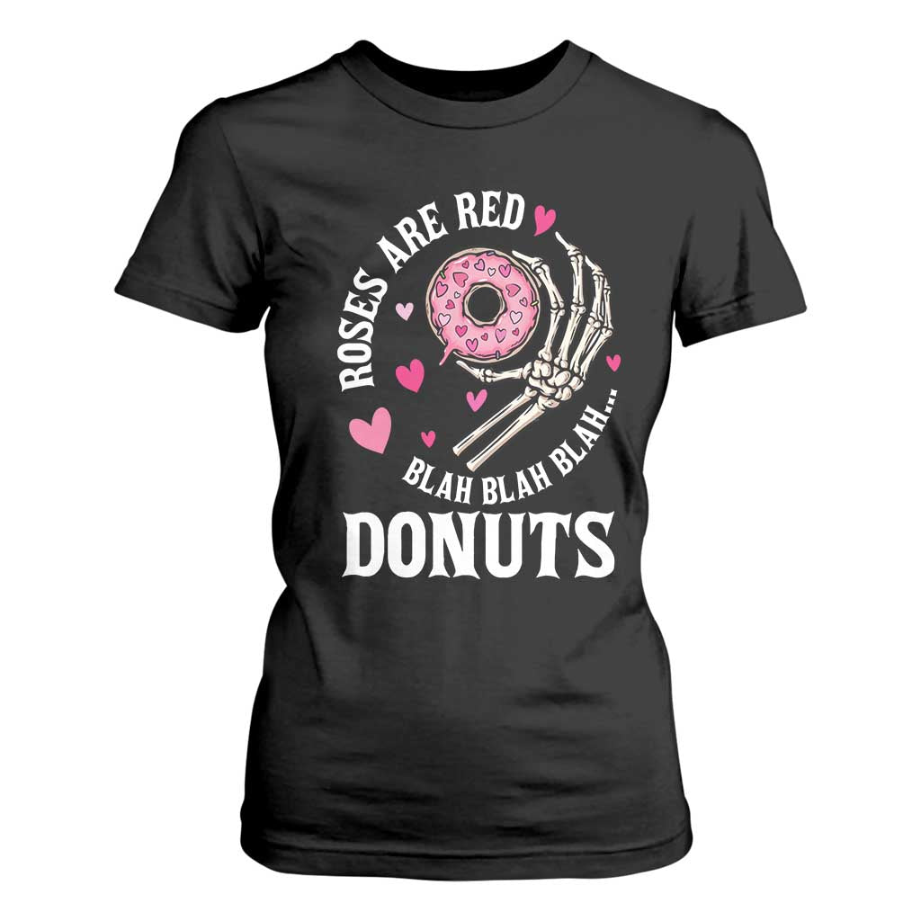 Valentine's Day T Shirt For Women Roses Are Red Blah Skeleton Donut Funny Food Lover TS09 Black Print Your Wear