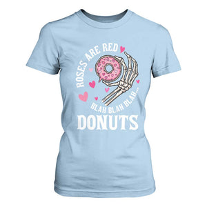 Valentine's Day T Shirt For Women Roses Are Red Blah Skeleton Donut Funny Food Lover TS09 Light Blue Print Your Wear