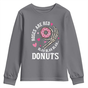 Valentine's Day Youth Sweatshirt Roses Are Red Blah Skeleton Donut Funny Food Lover TS09 Charcoal Print Your Wear