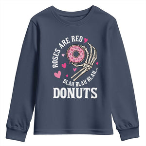 Valentine's Day Youth Sweatshirt Roses Are Red Blah Skeleton Donut Funny Food Lover TS09 Navy Print Your Wear