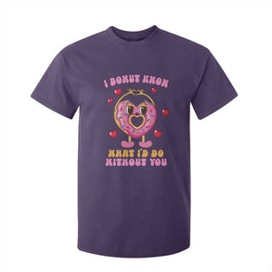 Valentine's Day T Shirt For Kid I Donut Know What I'd Do Without You TS09 Purple Print Your Wear