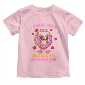 Valentine's Day Toddler T Shirt I Donut Know What I'd Do Without You TS09 Light Pink Print Your Wear