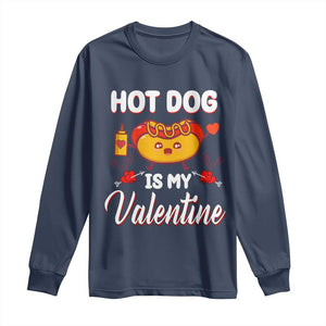 Valentine's Day Long Sleeve Shirt Cute Hot-Dog Is My Valentine Food Lover TS09 Navy Print Your Wear