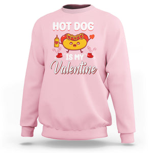 Valentine's Day Sweatshirt Cute Hot-Dog Is My Valentine Food Lover TS09 Light Pink Printyourwear