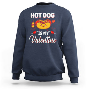 Valentine's Day Sweatshirt Cute Hot-Dog Is My Valentine Food Lover TS09 Navy Printyourwear