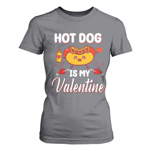 Valentine's Day T Shirt For Women Cute Hot-Dog Is My Valentine Food Lover TS09 Charcoal Print Your Wear