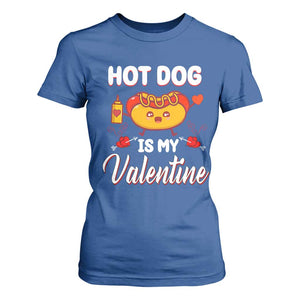 Valentine's Day T Shirt For Women Cute Hot-Dog Is My Valentine Food Lover TS09 Royal Blue Print Your Wear