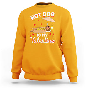 Valentine's Day Sweatshirt Funny Dachshund Hot-Dog Is My Valentine TS09 Gold Printyourwear