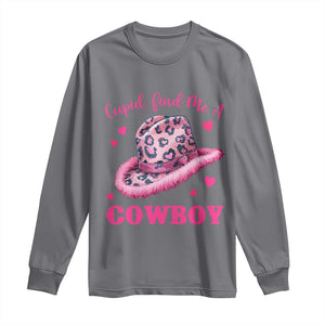 Valentine's Day Long Sleeve Shirt Cupid Find Me A Cowboy Western Heart Leopard Hat TS09 Charcoal Print Your Wear