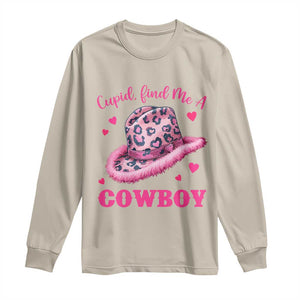 Valentine's Day Long Sleeve Shirt Cupid Find Me A Cowboy Western Heart Leopard Hat TS09 Sand Print Your Wear