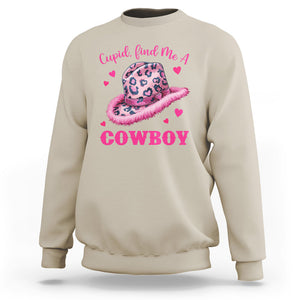 Valentine's Day Sweatshirt Cupid Find Me A Cowboy Western Heart Leopard Hat TS09 Sand Printyourwear