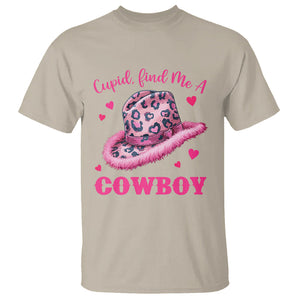 Valentine's Day T Shirt Cupid Find Me A Cowboy Western Heart Leopard Hat TS09 Sand Printyourwear