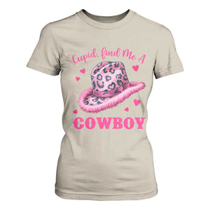 Valentine's Day T Shirt For Women Cupid Find Me A Cowboy Western Heart Leopard Hat TS09 Sand Print Your Wear