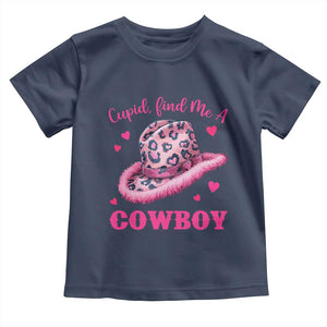 Valentine's Day Toddler T Shirt Cupid Find Me A Cowboy Western Heart Leopard Hat TS09 Navy Print Your Wear