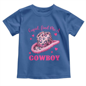 Valentine's Day Toddler T Shirt Cupid Find Me A Cowboy Western Heart Leopard Hat TS09 Royal Blue Print Your Wear