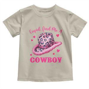 Valentine's Day Toddler T Shirt Cupid Find Me A Cowboy Western Heart Leopard Hat TS09 Sand Print Your Wear