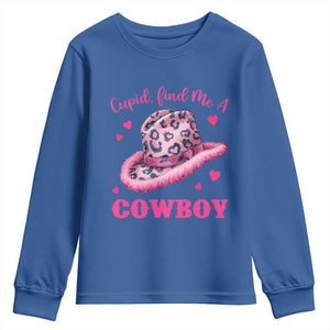 Valentine's Day Youth Sweatshirt Cupid Find Me A Cowboy Western Heart Leopard Hat TS09 Royal Blue Print Your Wear