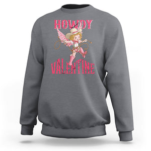 Howdy Valentine's Day Sweatshirt Cupid Retro Western Cowgirl Cowboy TS09 Charcoal Printyourwear