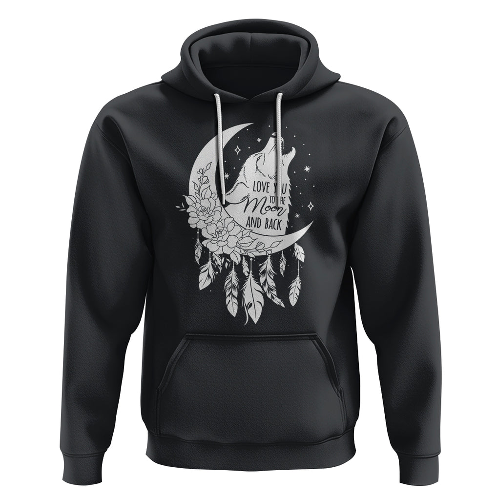 Valentine's Day Hoodie Love You To The Moon And Back Wolf TS09 Black Printyourwear
