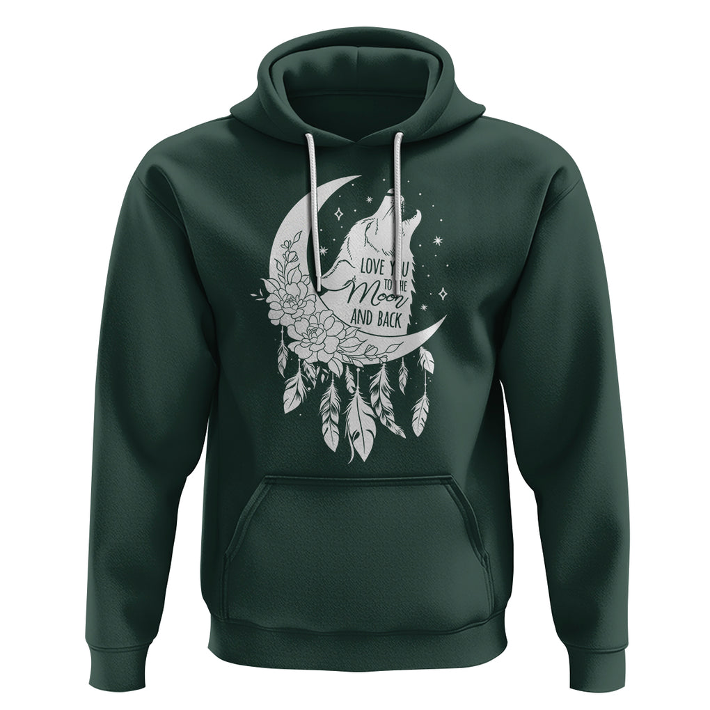 Valentine's Day Hoodie Love You To The Moon And Back Wolf TS09 Dark Forest Green Printyourwear