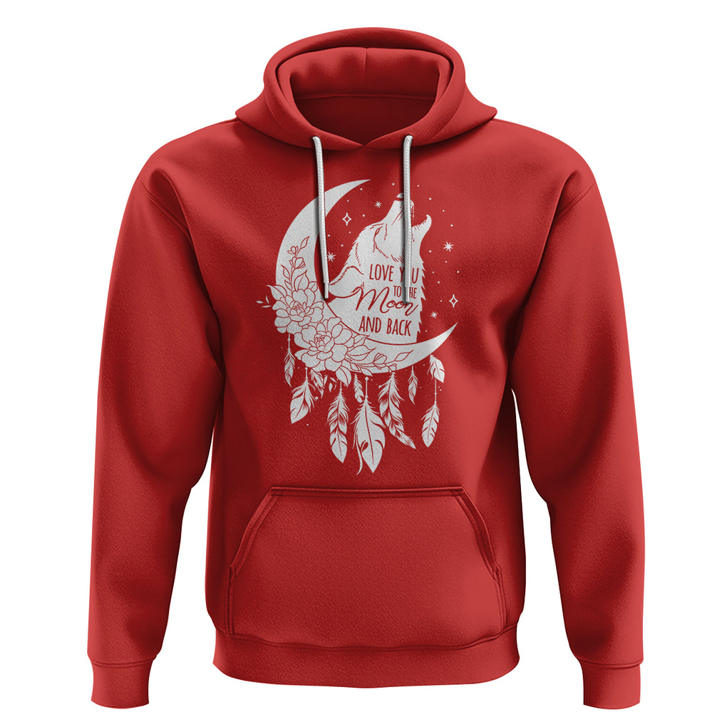 Valentine's Day Hoodie Love You To The Moon And Back Wolf TS09 Red Printyourwear
