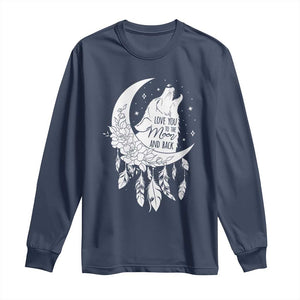 Valentine's Day Long Sleeve Shirt Love You To The Moon And Back Wolf TS09 Navy Print Your Wear