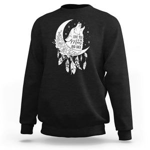 Valentine's Day Sweatshirt Love You To The Moon And Back Wolf TS09 Black Printyourwear