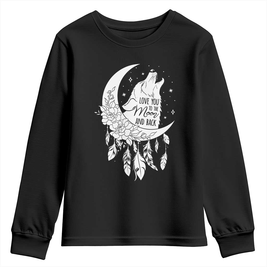 Valentine's Day Youth Sweatshirt Love You To The Moon And Back Wolf TS09 Black Print Your Wear