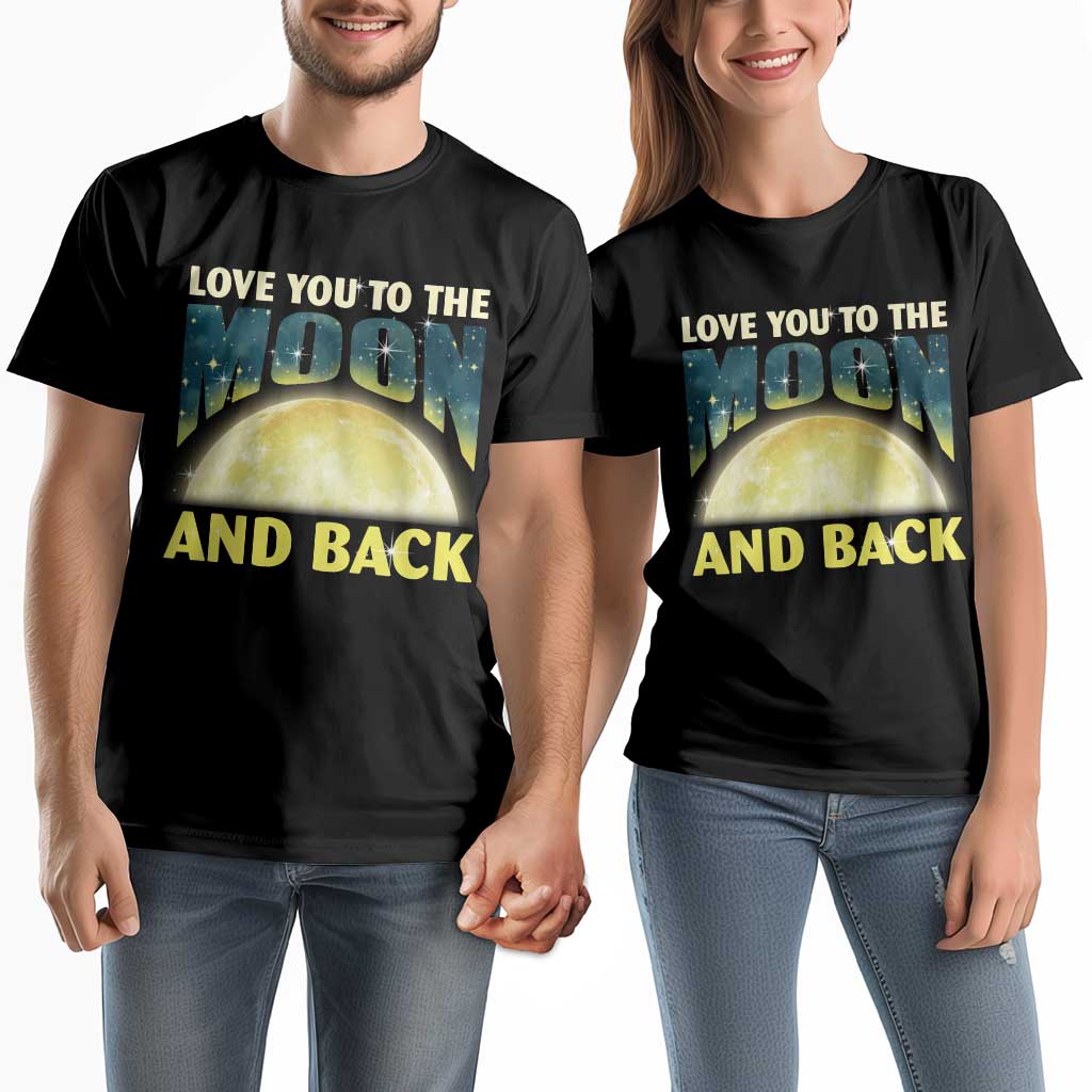 Valentine's Day Couple Matching T Shirt Love You To The Moon And Back TS09 Black Print Your Wear