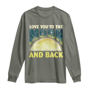 Valentine's Day Long Sleeve Shirt Love You To The Moon And Back TS09 Military Green Print Your Wear