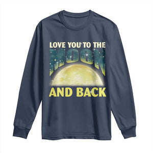 Valentine's Day Long Sleeve Shirt Love You To The Moon And Back TS09 Navy Print Your Wear