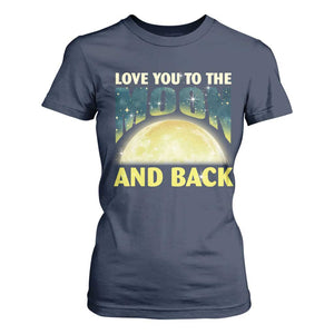 Valentine's Day T Shirt For Women Love You To The Moon And Back TS09 Navy Print Your Wear