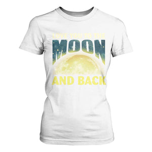 Valentine's Day T Shirt For Women Love You To The Moon And Back TS09 White Print Your Wear