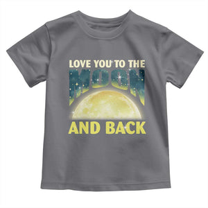 Valentine's Day Toddler T Shirt Love You To The Moon And Back TS09 Charcoal Print Your Wear