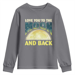 Valentine's Day Youth Sweatshirt Love You To The Moon And Back TS09 Charcoal Print Your Wear