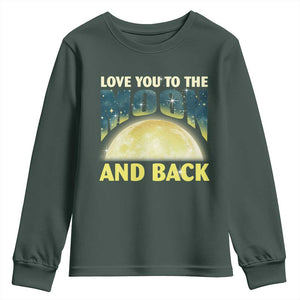 Valentine's Day Youth Sweatshirt Love You To The Moon And Back TS09 Dark Forest Green Print Your Wear