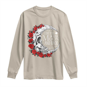 Valentine's Day Long Sleeve Shirt Love You To The Moon And Back Skull Rose TS09 Sand Print Your Wear