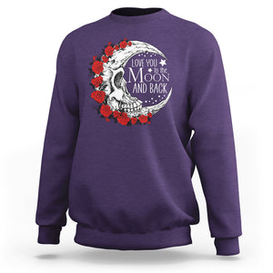 Valentine's Day Sweatshirt Love You To The Moon And Back Skull Rose TS09 Purple Printyourwear