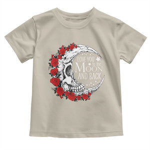 Valentine's Day Toddler T Shirt Love You To The Moon And Back Skull Rose TS09 Sand Print Your Wear