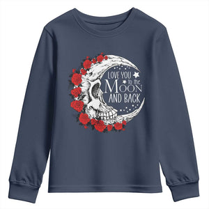 Valentine's Day Youth Sweatshirt Love You To The Moon And Back Skull Rose TS09 Navy Print Your Wear