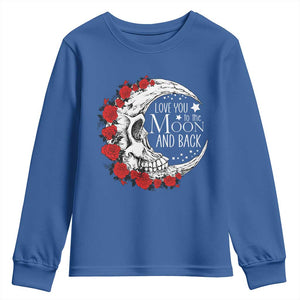 Valentine's Day Youth Sweatshirt Love You To The Moon And Back Skull Rose TS09 Royal Blue Print Your Wear