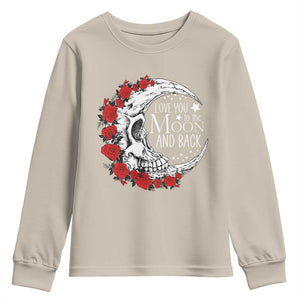 Valentine's Day Youth Sweatshirt Love You To The Moon And Back Skull Rose TS09 Sand Print Your Wear