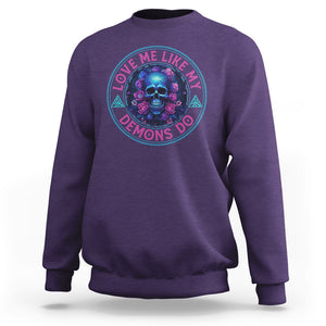 Valentine's Day Sweatshirt Love Me Like My Demons Do Skull Rose Aesthestic TS09 Purple Printyourwear