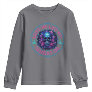 Valentine's Day Youth Sweatshirt Love Me Like My Demons Do Skull Rose Aesthestic TS09 Charcoal Print Your Wear