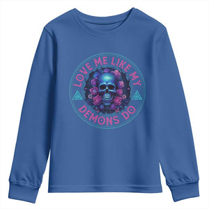 Valentine's Day Youth Sweatshirt Love Me Like My Demons Do Skull Rose Aesthestic TS09 Royal Blue Print Your Wear